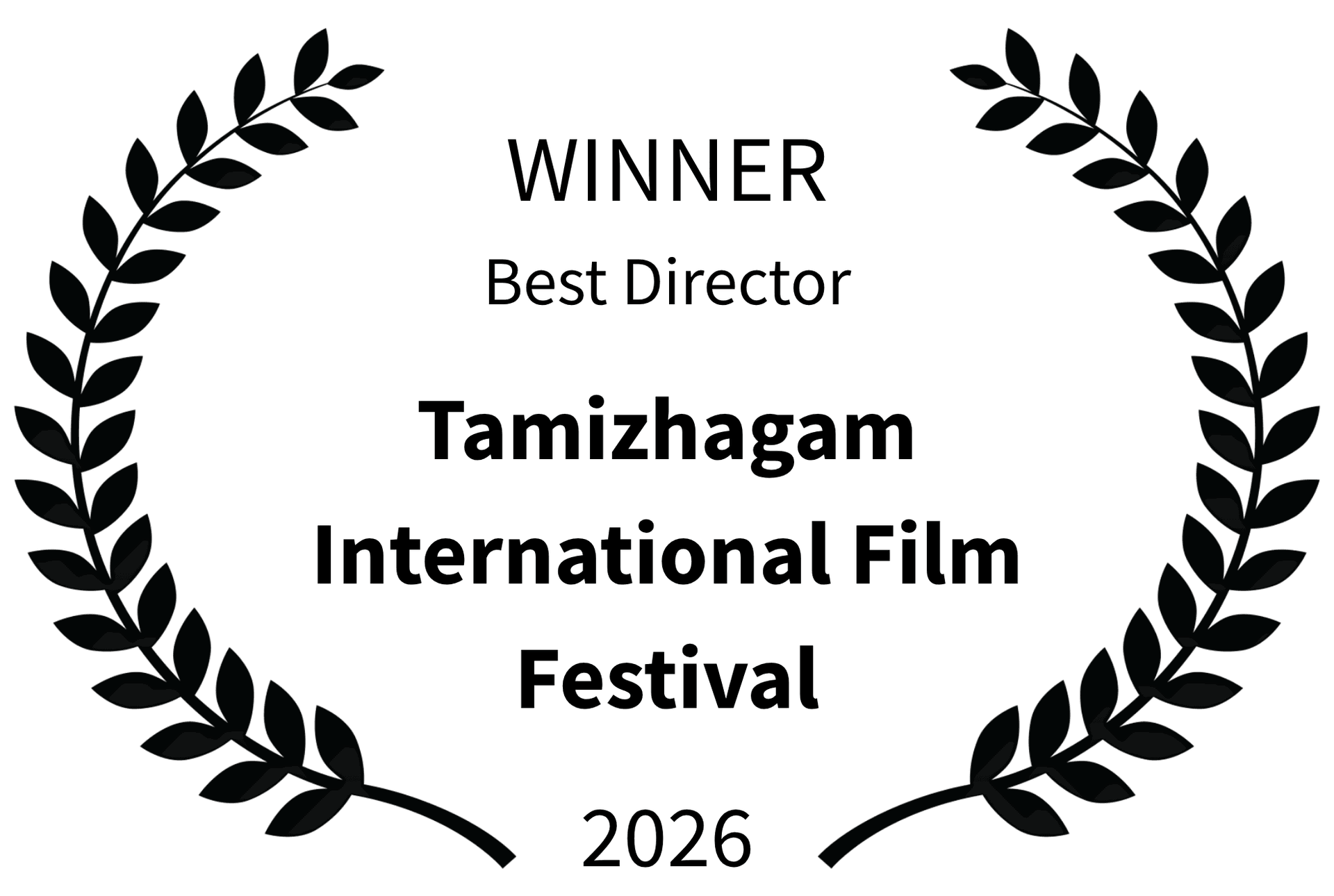 Winner Best Director — Tamizhagam International Film Festival 2026