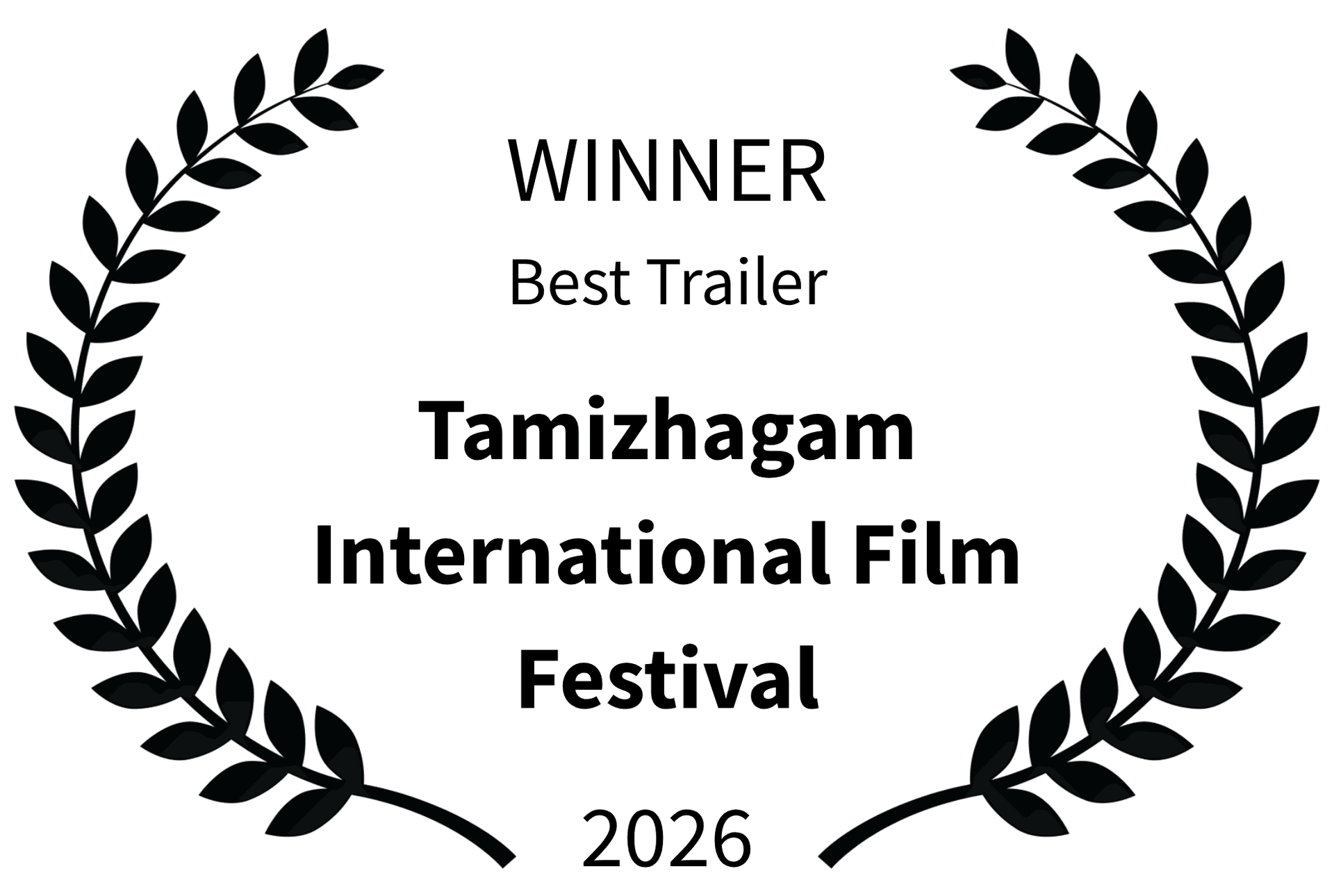 Winner Best Trailer — Tamizhagam International Film Festival 2026